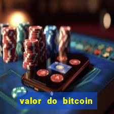 valor do bitcoin em 2020 em reais